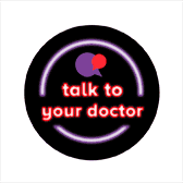 Talk to your doctor